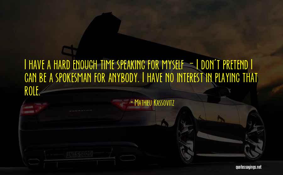 Kazuyasu Minobe Quotes By Mathieu Kassovitz Kazuyasu Minobe Quotes By Mathieu Kassovitz