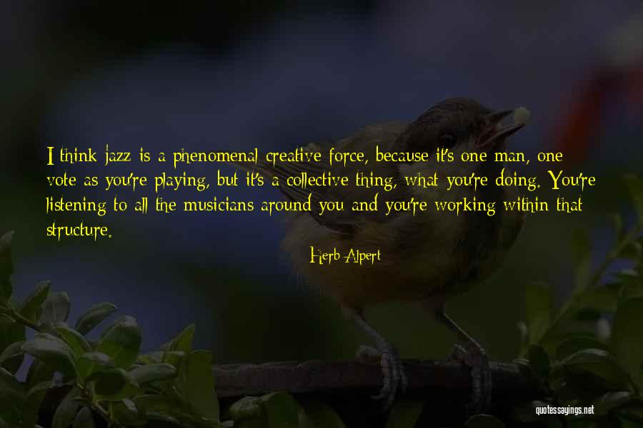 Kazuyuki Nagashima Quotes By Herb Alpert Kazuyuki Nagashima Quotes By Herb Alpert