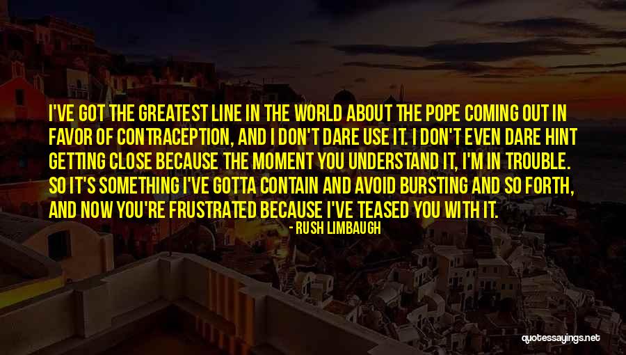 Kbroker Quotes By Rush Limbaugh Kbroker Quotes By Rush Limbaugh