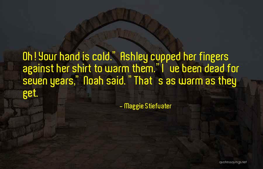 Kbusi Quotes By Maggie Stiefvater Kbusi Quotes By Maggie Stiefvater