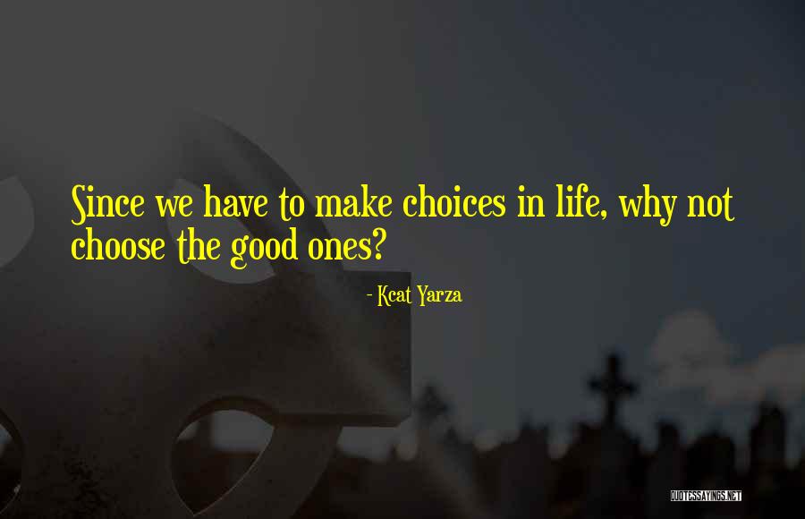 Kcat Yarza Quotes 1266981 Kcat Yarza Quotes 1266981