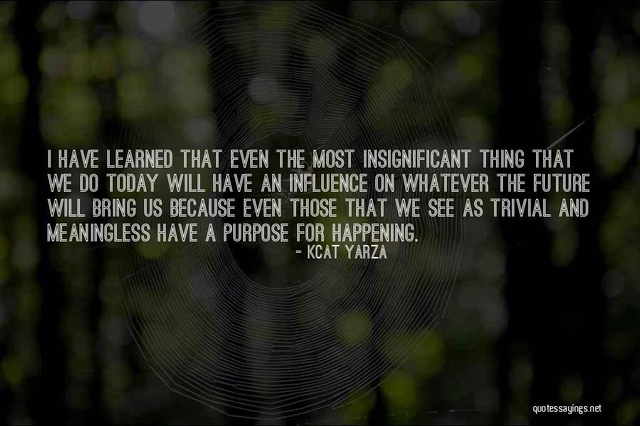 Kcat Yarza Quotes 2055092 Kcat Yarza Quotes 2055092