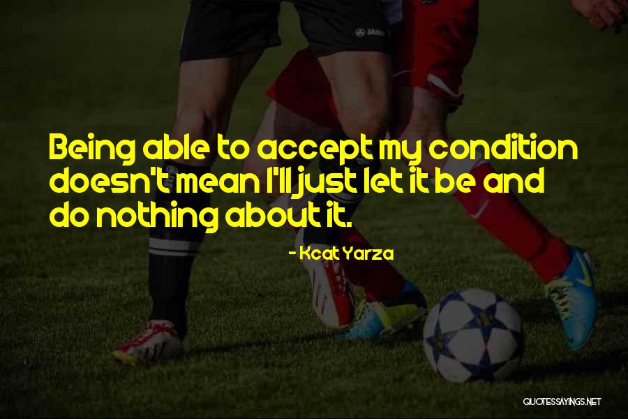 Kcat Yarza Quotes 490391 Kcat Yarza Quotes 490391