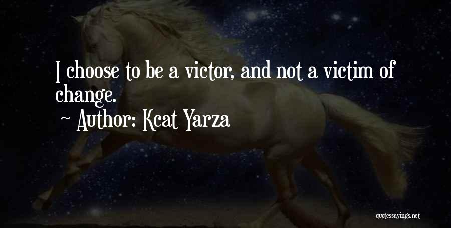 Kcat Yarza Quotes 701186