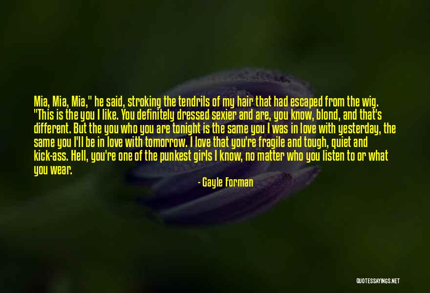 Kd Quotes By Gayle Forman Kd Quotes By Gayle Forman