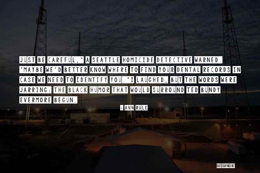 Kdest Quotes By Ann Rule Kdest Quotes By Ann Rule