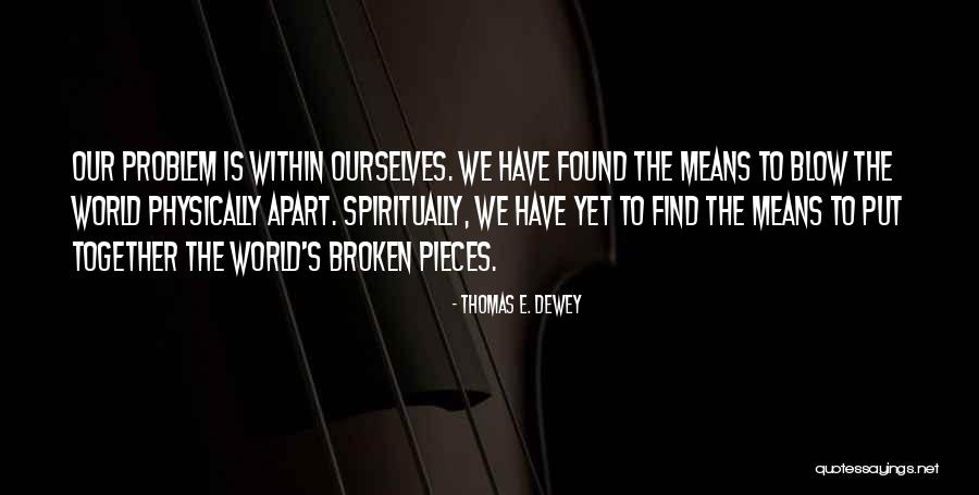 Kdesvn Quotes By Thomas E. Dewey Kdesvn Quotes By Thomas E. Dewey