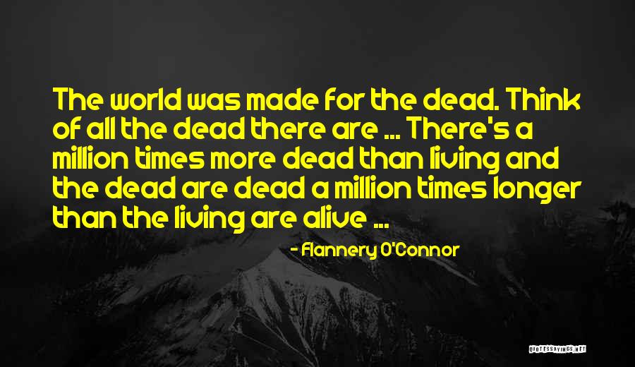 Ke Dunia Finance Quotes By Flannery O'Connor Ke Dunia Finance Quotes By Flannery O'Connor