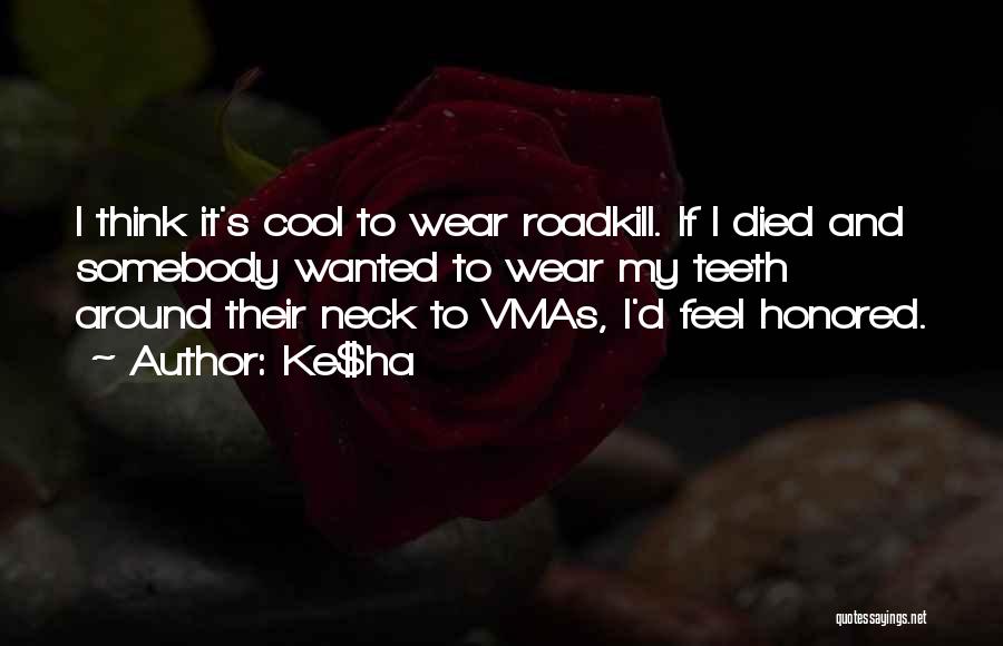 Ke$ha Quotes 791839