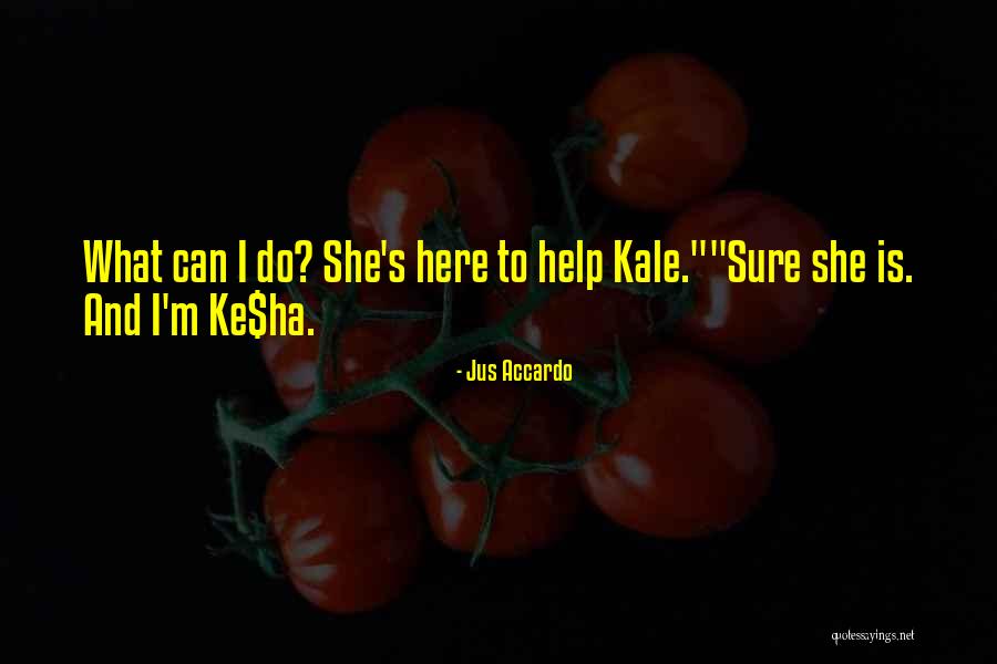 Ke Quotes By Jus Accardo Ke Quotes By Jus Accardo