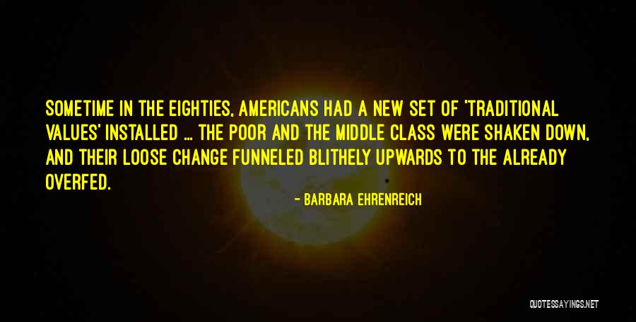 Keach Stacy Quotes By Barbara Ehrenreich Keach Stacy Quotes By Barbara Ehrenreich