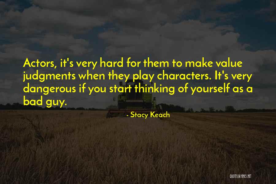Keach Stacy Quotes By Stacy Keach Keach Stacy Quotes By Stacy Keach