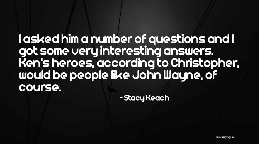 Keach Stacy Quotes By Stacy Keach Keach Stacy Quotes By Stacy Keach