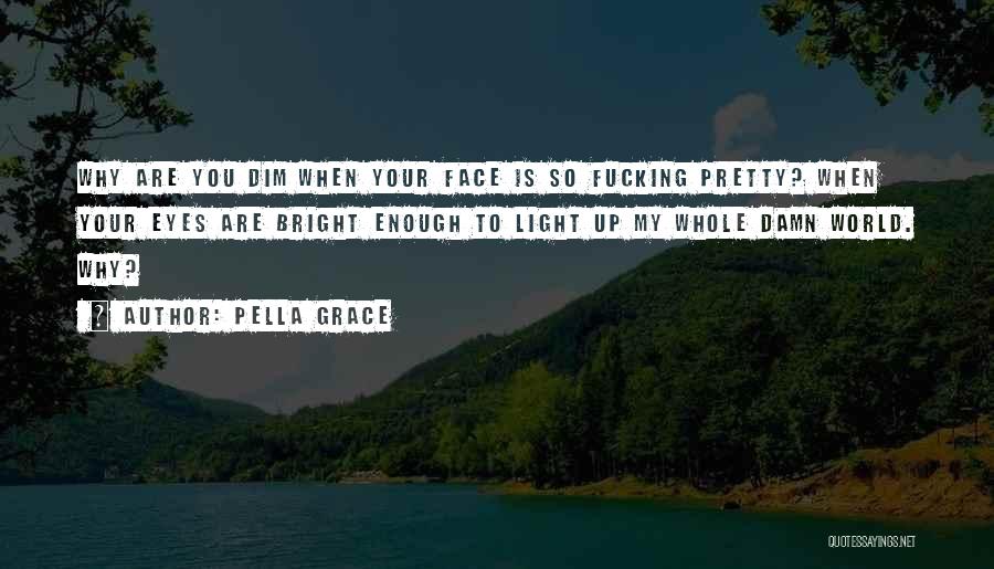 Keagamaan Katolik Quotes By Pella Grace