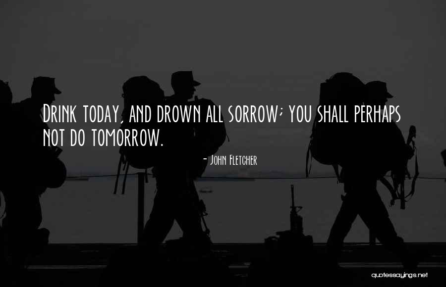 Keagamaan Kerajaan Quotes By John Fletcher Keagamaan Kerajaan Quotes By John Fletcher
