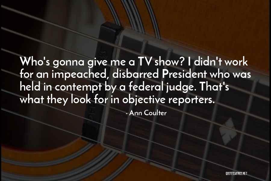 Keahole Center Quotes By Ann Coulter Keahole Center Quotes By Ann Coulter
