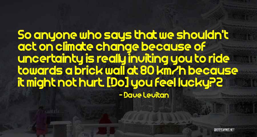Keahuolu Quotes By Dave Levitan Keahuolu Quotes By Dave Levitan