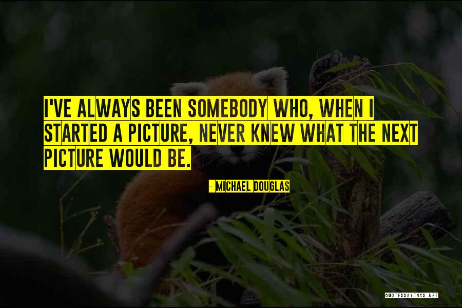 Keajaiban Dunia Quotes By Michael Douglas Keajaiban Dunia Quotes By Michael Douglas