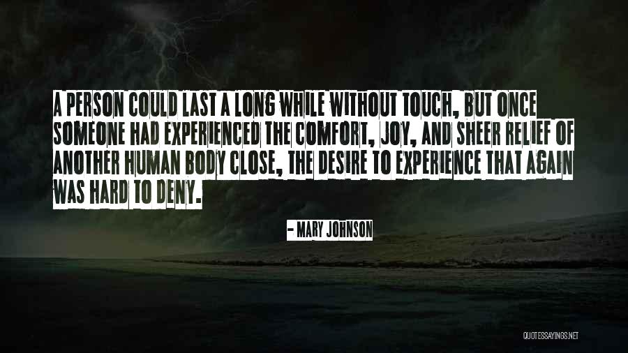 Keala Kennelly Quotes By Mary Johnson Keala Kennelly Quotes By Mary Johnson