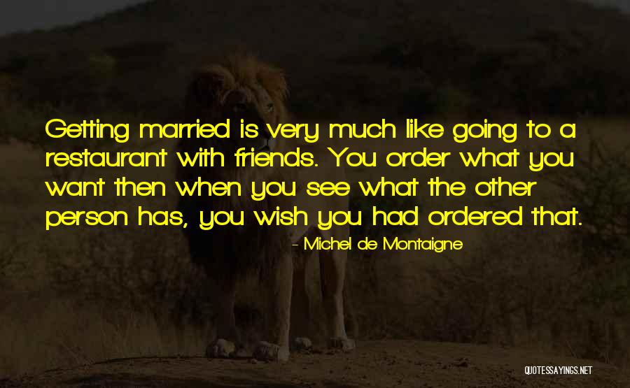 Keala Kennelly Quotes By Michel De Montaigne Keala Kennelly Quotes By Michel De Montaigne