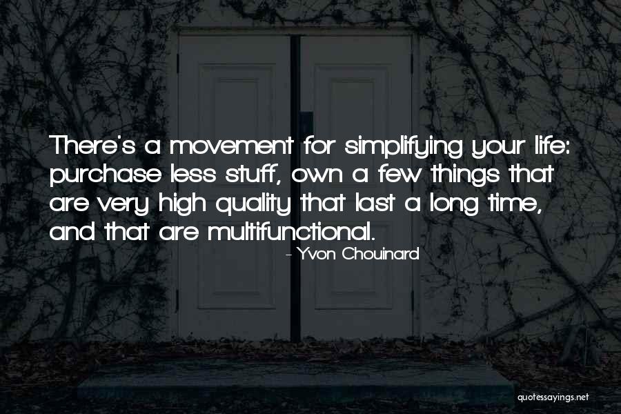 Kealan Mcnally Quotes By Yvon Chouinard Kealan Mcnally Quotes By Yvon Chouinard
