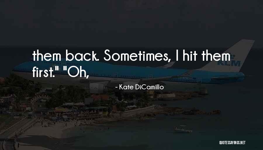 Kealii Kapolei Quotes By Kate DiCamillo Kealii Kapolei Quotes By Kate DiCamillo