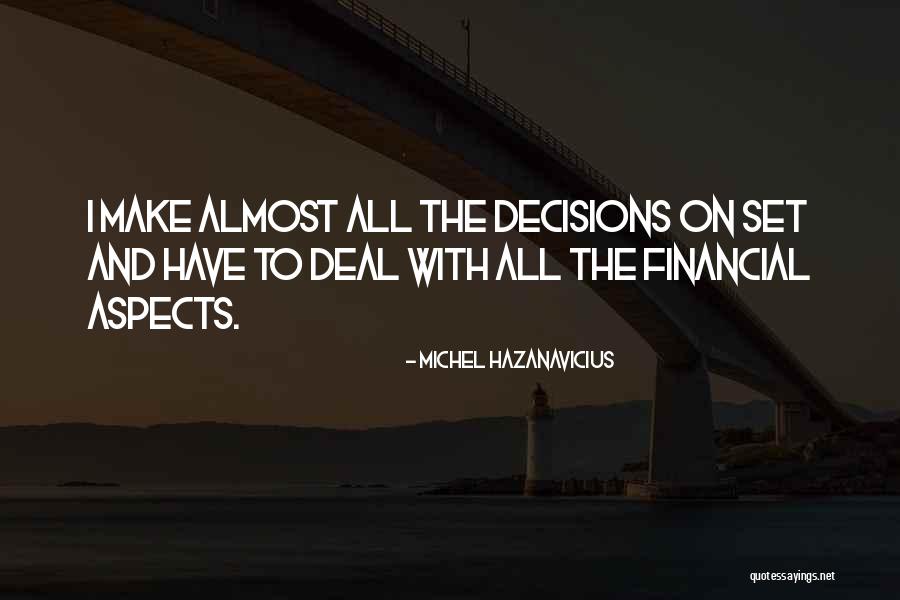 Kealys Quotes By Michel Hazanavicius