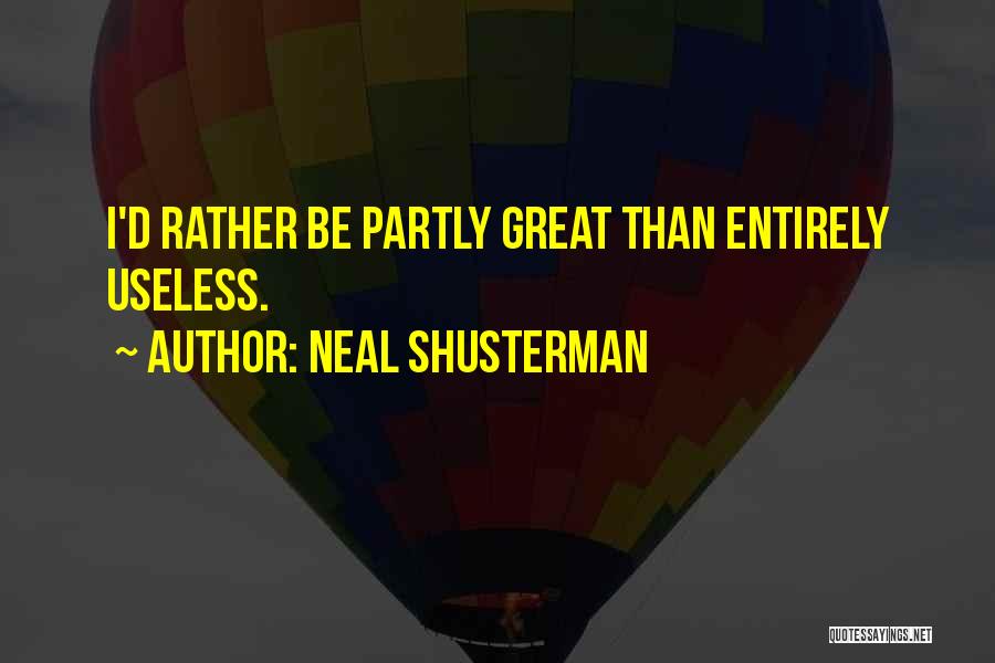 Kealys Quotes By Neal Shusterman