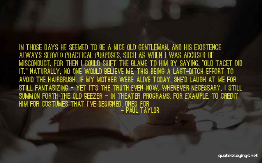 Kealys Quotes By Paul Taylor