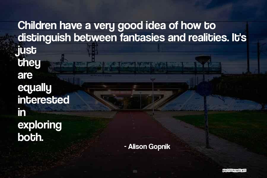Keamanan Vaksin Quotes By Alison Gopnik Keamanan Vaksin Quotes By Alison Gopnik