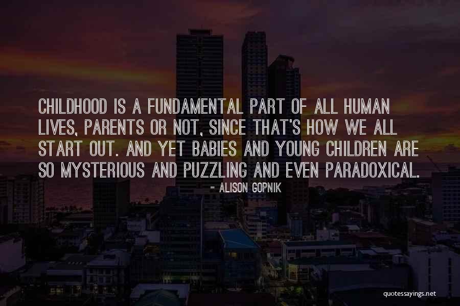Keamanan Vaksin Quotes By Alison Gopnik Keamanan Vaksin Quotes By Alison Gopnik