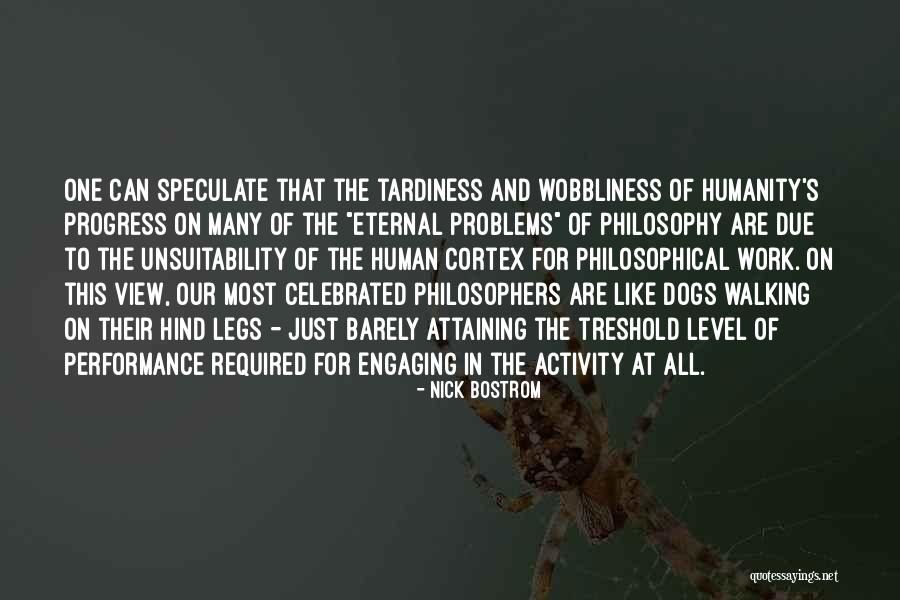 Keandra Hudson Quotes By Nick Bostrom Keandra Hudson Quotes By Nick Bostrom
