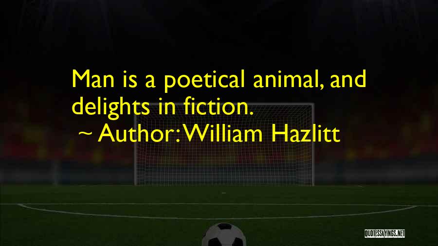 Keane Autobiography Quotes By William Hazlitt