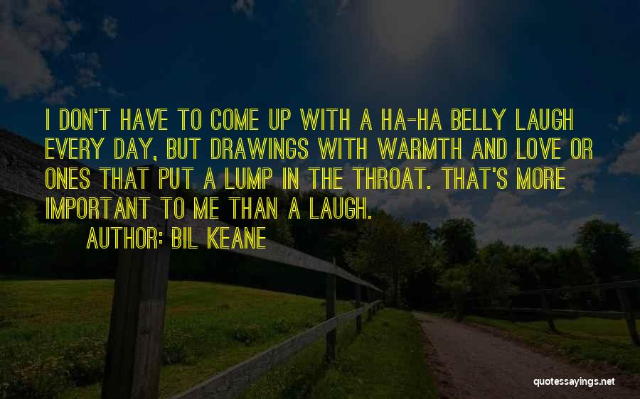 Keane Quotes By Bil Keane