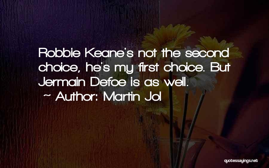 Keane Quotes By Martin Jol