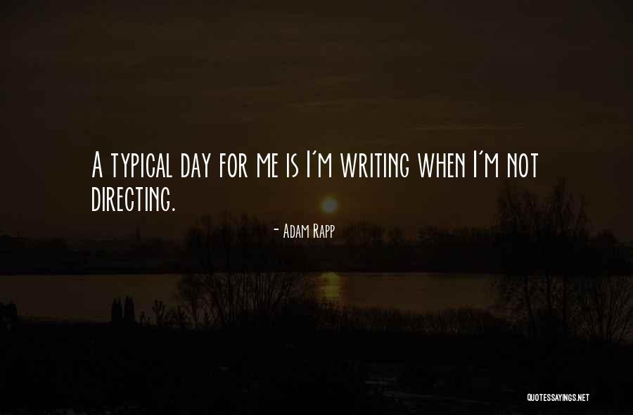Keante Bullard Quotes By Adam Rapp Keante Bullard Quotes By Adam Rapp