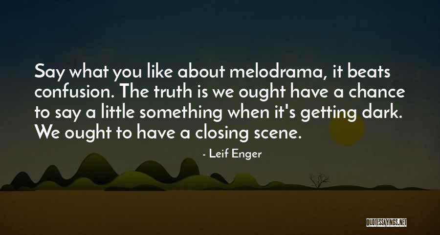 Keanu Reeves Grief Quotes By Leif Enger Keanu Reeves Grief Quotes By Leif Enger