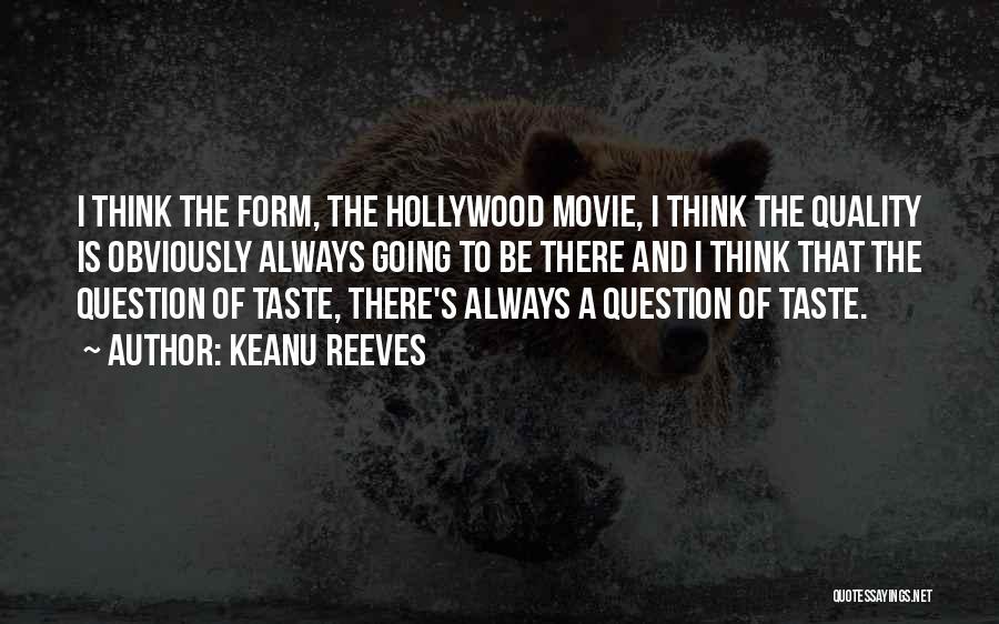 Keanu Reeves Movie Quotes By Keanu Reeves
