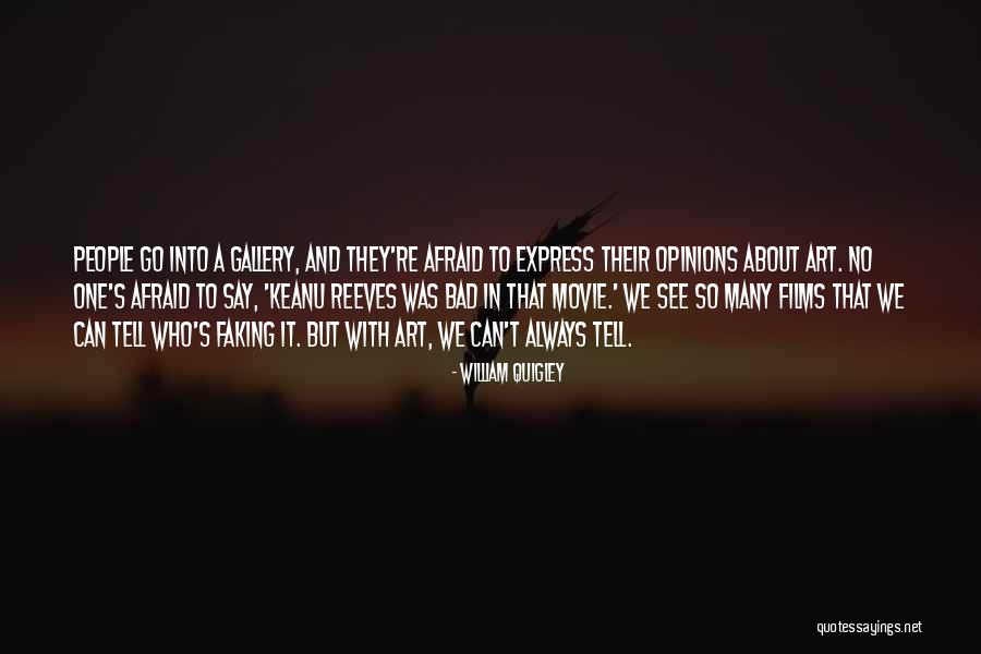 Keanu Reeves Movie Quotes By William Quigley Keanu Reeves Movie Quotes By William Quigley