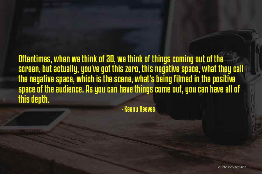 Keanu Reeves Positive Quotes By Keanu Reeves Keanu Reeves Positive Quotes By Keanu Reeves