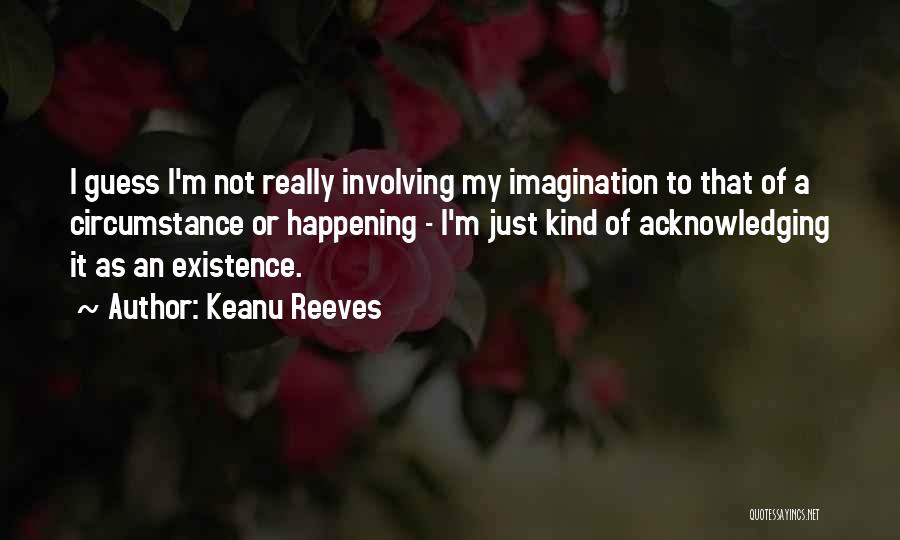 Keanu Reeves Quotes 1488812