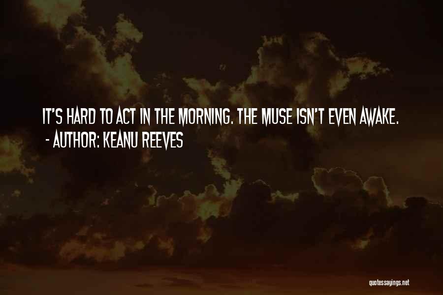 Keanu Reeves Quotes 2188798