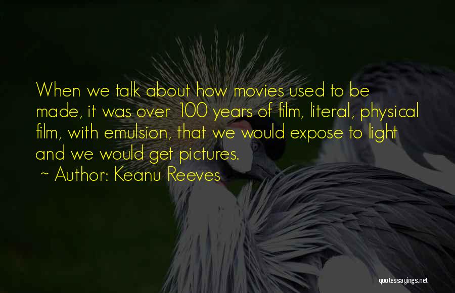 Keanu Reeves Quotes 2205169