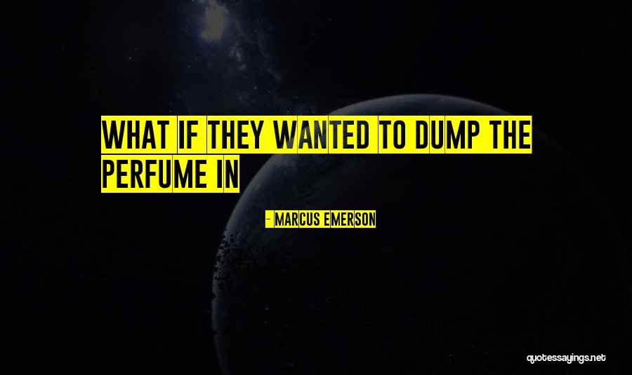 Keara Rupp Quotes By Marcus Emerson Keara Rupp Quotes By Marcus Emerson