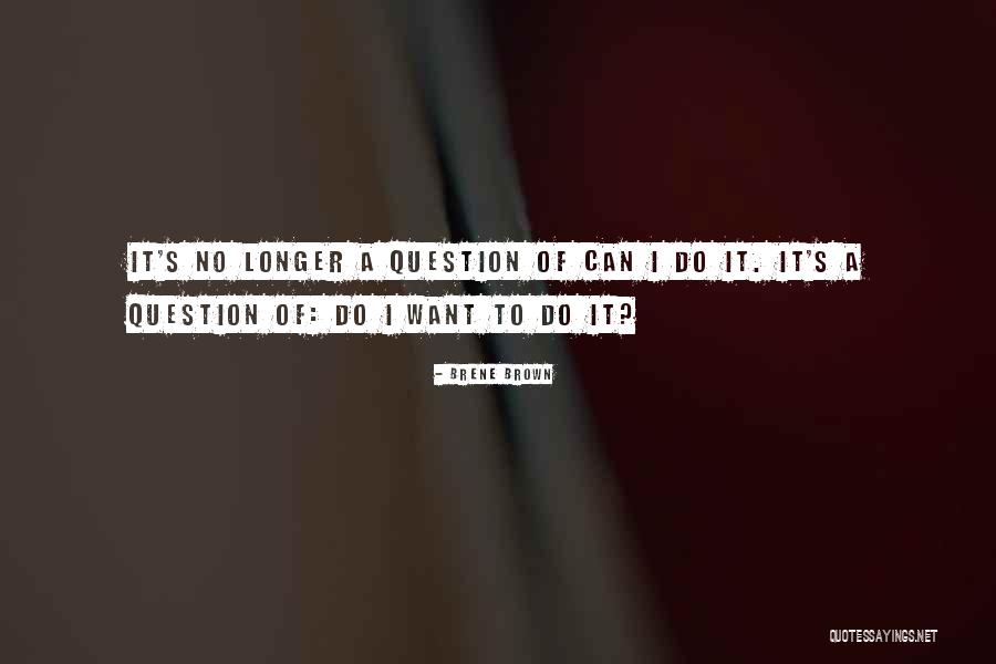 Kearabetswe Quotes By Brene Brown Kearabetswe Quotes By Brene Brown
