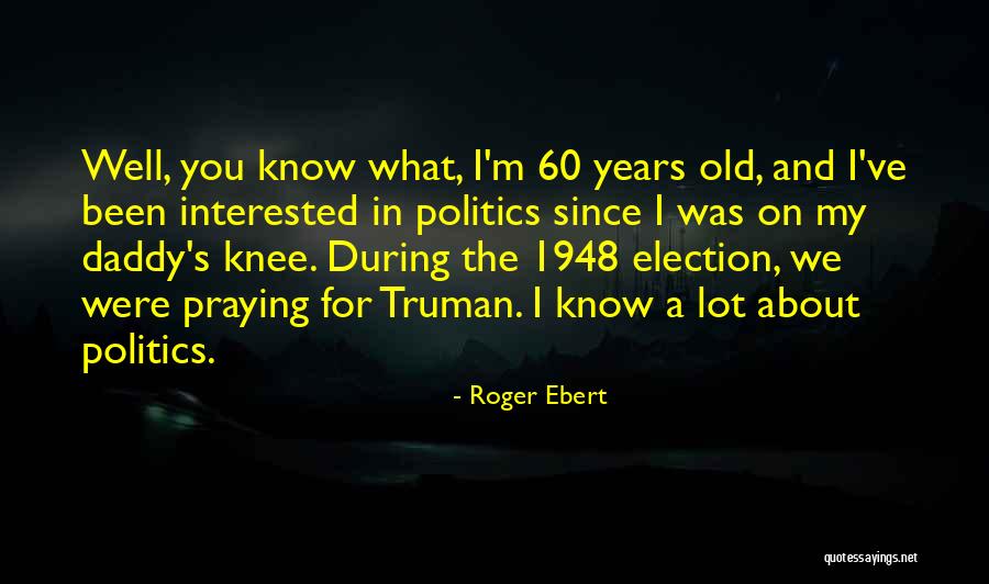 Kearabetswe Quotes By Roger Ebert Kearabetswe Quotes By Roger Ebert