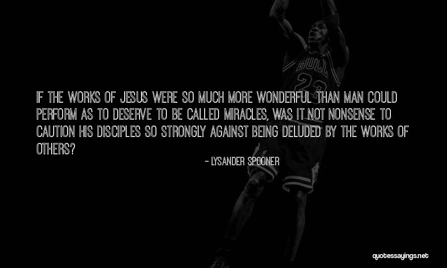 Kearah Gardner Quotes By Lysander Spooner Kearah Gardner Quotes By Lysander Spooner