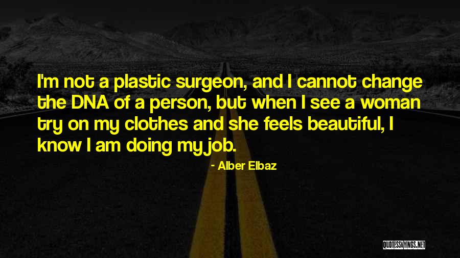 Kearah Schafer Quotes By Alber Elbaz Kearah Schafer Quotes By Alber Elbaz
