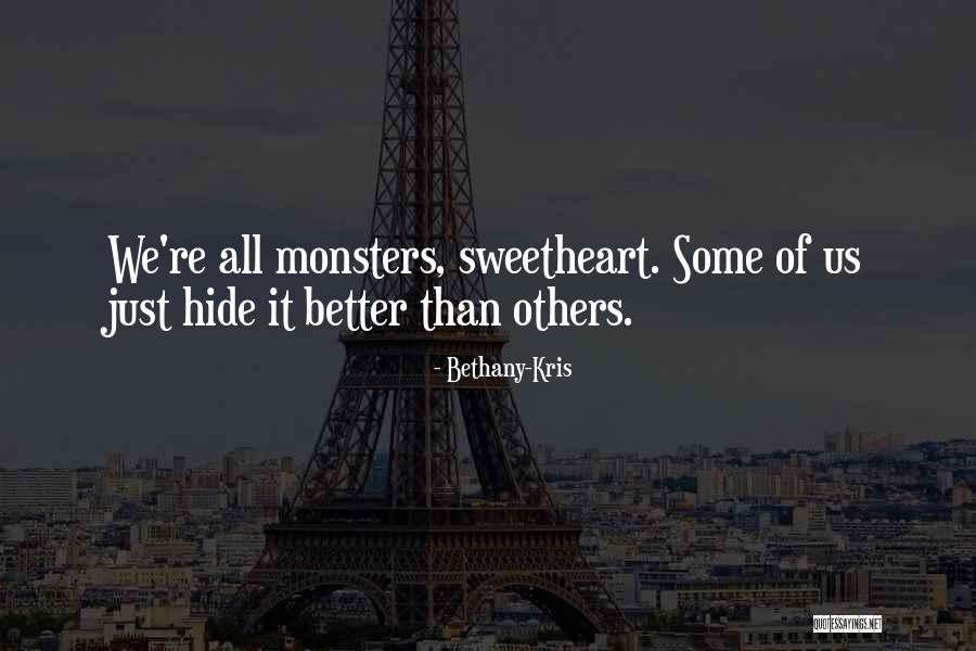 Kearah Schafer Quotes By Bethany-Kris Kearah Schafer Quotes By Bethany-Kris