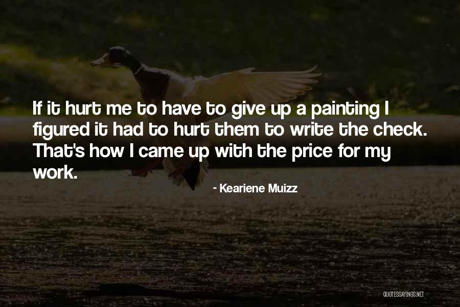 Keariene Muizz Quotes 2150521